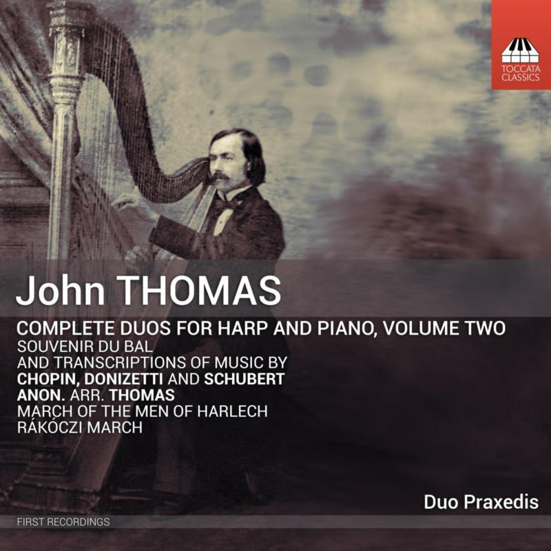 Duo Praxedis - John Thomas: Complete Duos For Harp and Piano, Vol. 2 - Cd