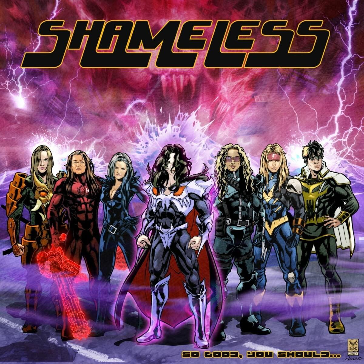 Shameless - So Good, You Should... - Cd