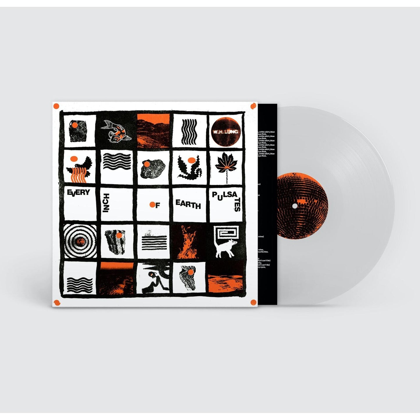 W.H. Lung - Every Inch of Earth Pulsates - Lp