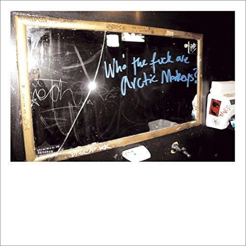 Arctic Monkeys - Who the Fuck Are the Arctic Monkeys - 10 Inch