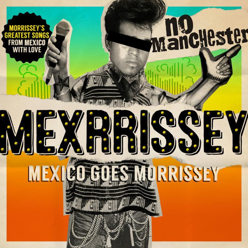 Mexrrissey - No Manchester - Lp
