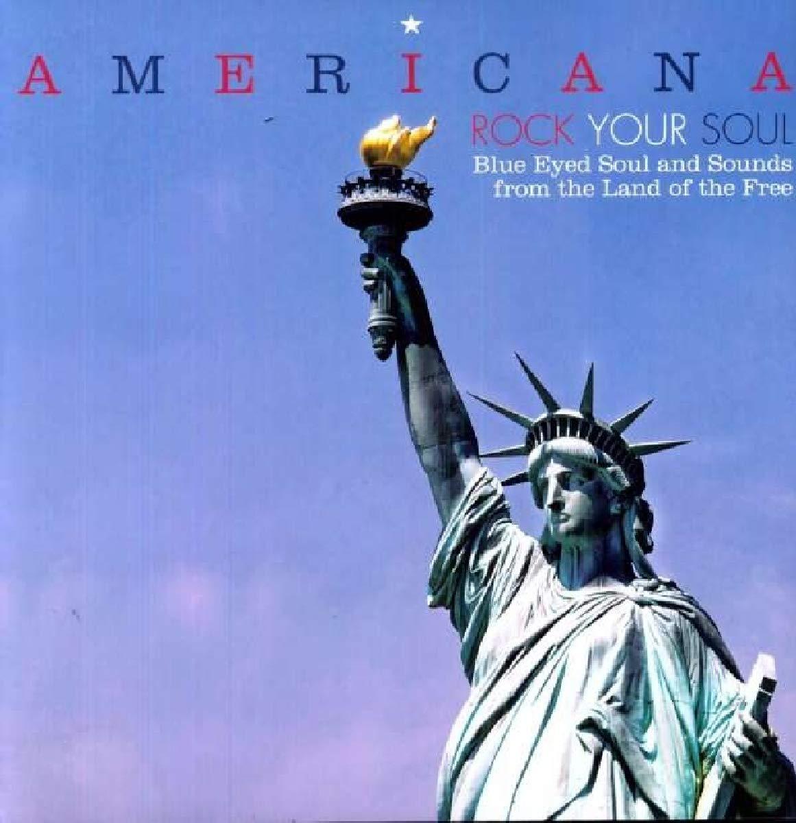 Various Artists - Americana - Rock Your Soul - Blue Eyed Soul and Sounds From the Land of the Free (2lp) - Double Lp