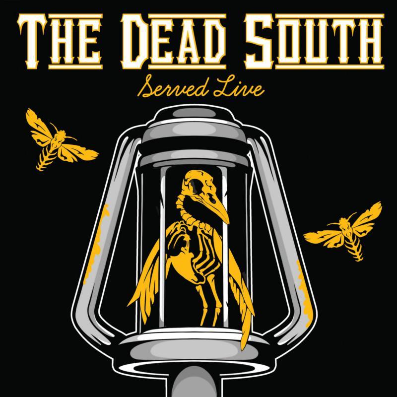 Dead South - Served Live - Double Lp