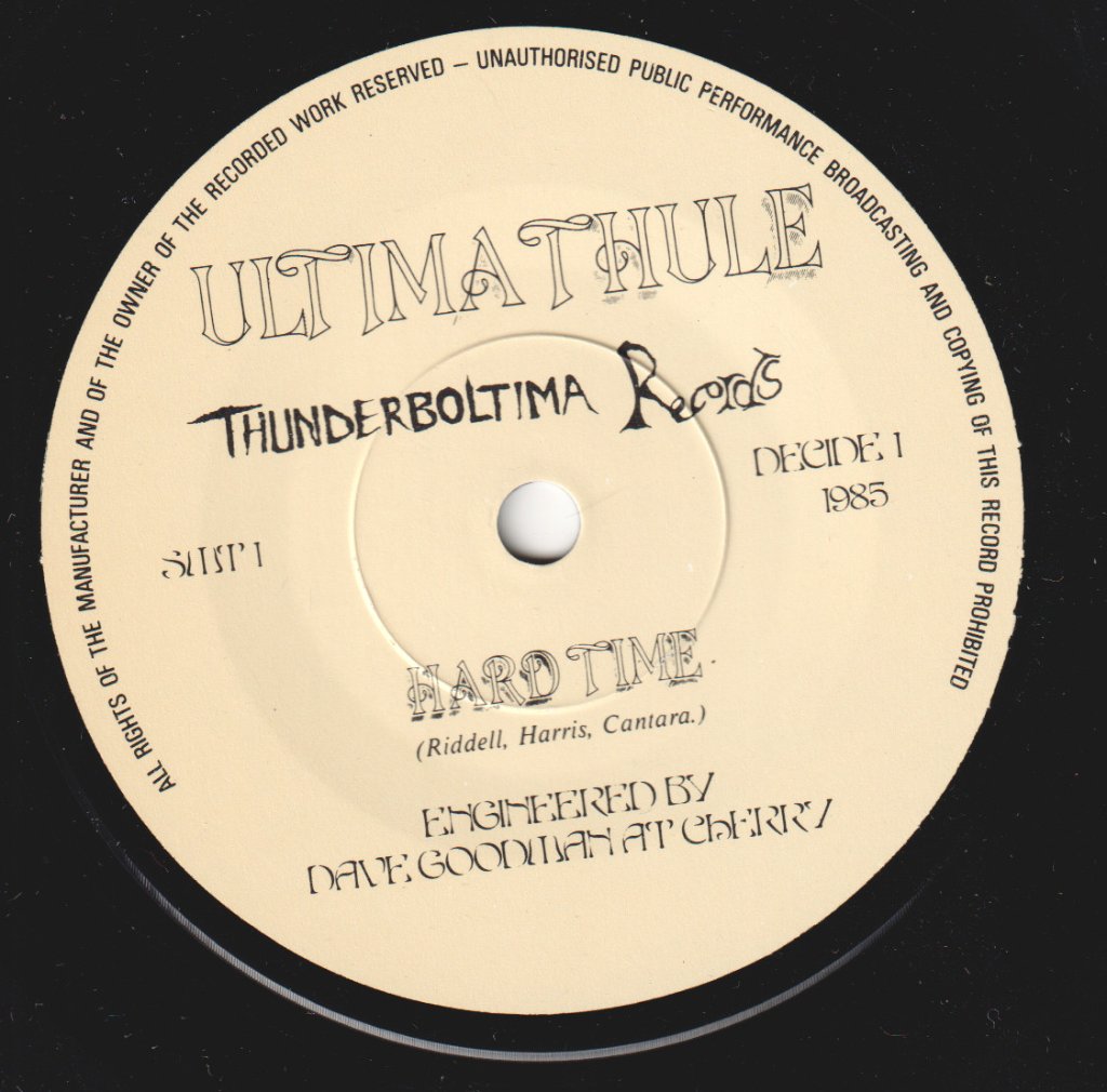 Ultima Thule - Hard Time - 7 Inch