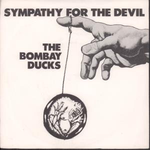Bombay Ducks - Sympathy For The Devil - 7 Inch