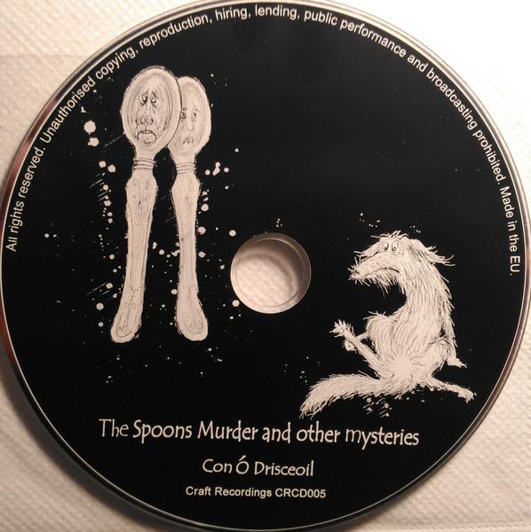 Con O Drisceoil - Spoons Murder And Other Mysteries - Cd