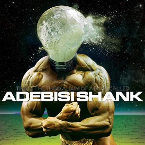 Adebisi Shank - This Is the Third Album of A Band Called Adebisi Shank - Cd