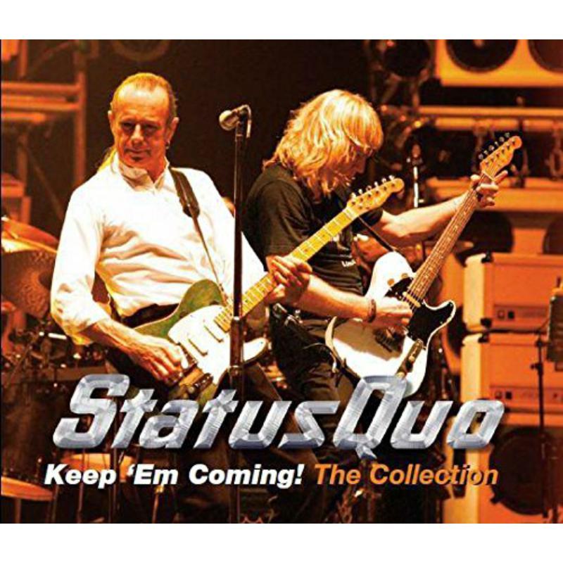 Status Quo - Keep 'em Coming! - the Collection - Double Cd