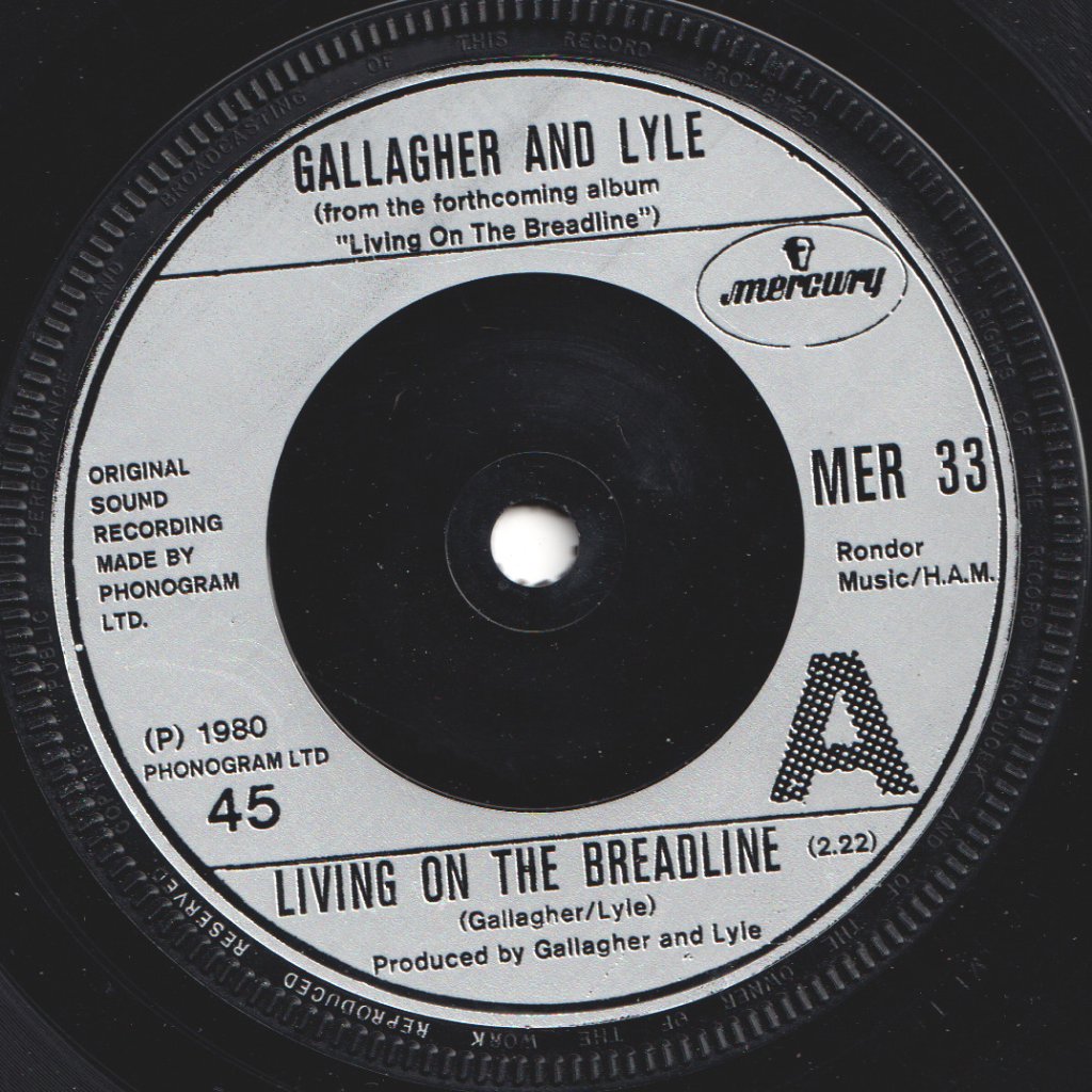 Gallagher And Lyle - Living On The Breadline - 7 Inch
