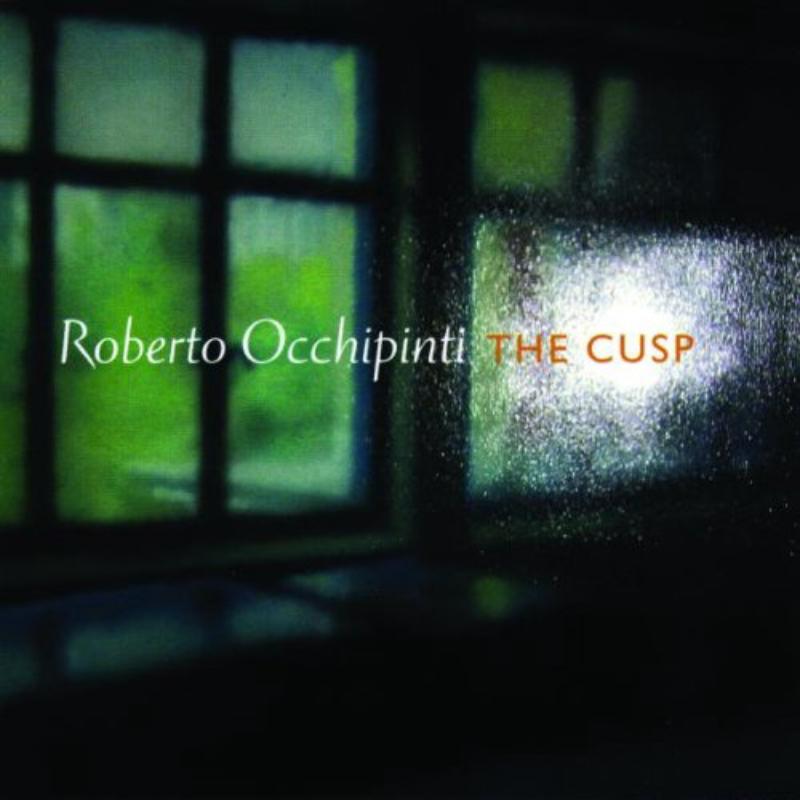 Roberto Occhipinti - Cusp - Cd
