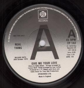 Real Thing - Give Me Your Love - 7 Inch