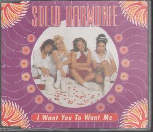 Solid Harmonie - I Want You To Want Me - Cd