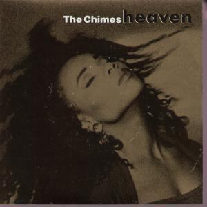 Chimes (90'S Group) - Heaven - 7 Inch