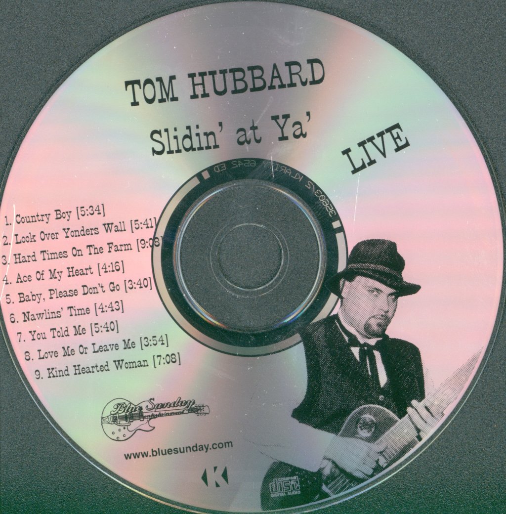 Tom Hubbard - Slidin' at Ya' Live - Cd