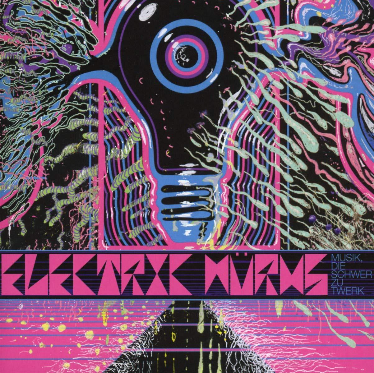 Electric Wurms - Musik, Die Schwer Zu Twerk - Cd