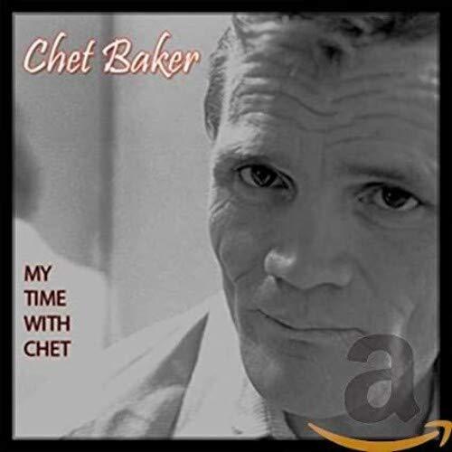 Chet Baker - My Time With Chet - Cd