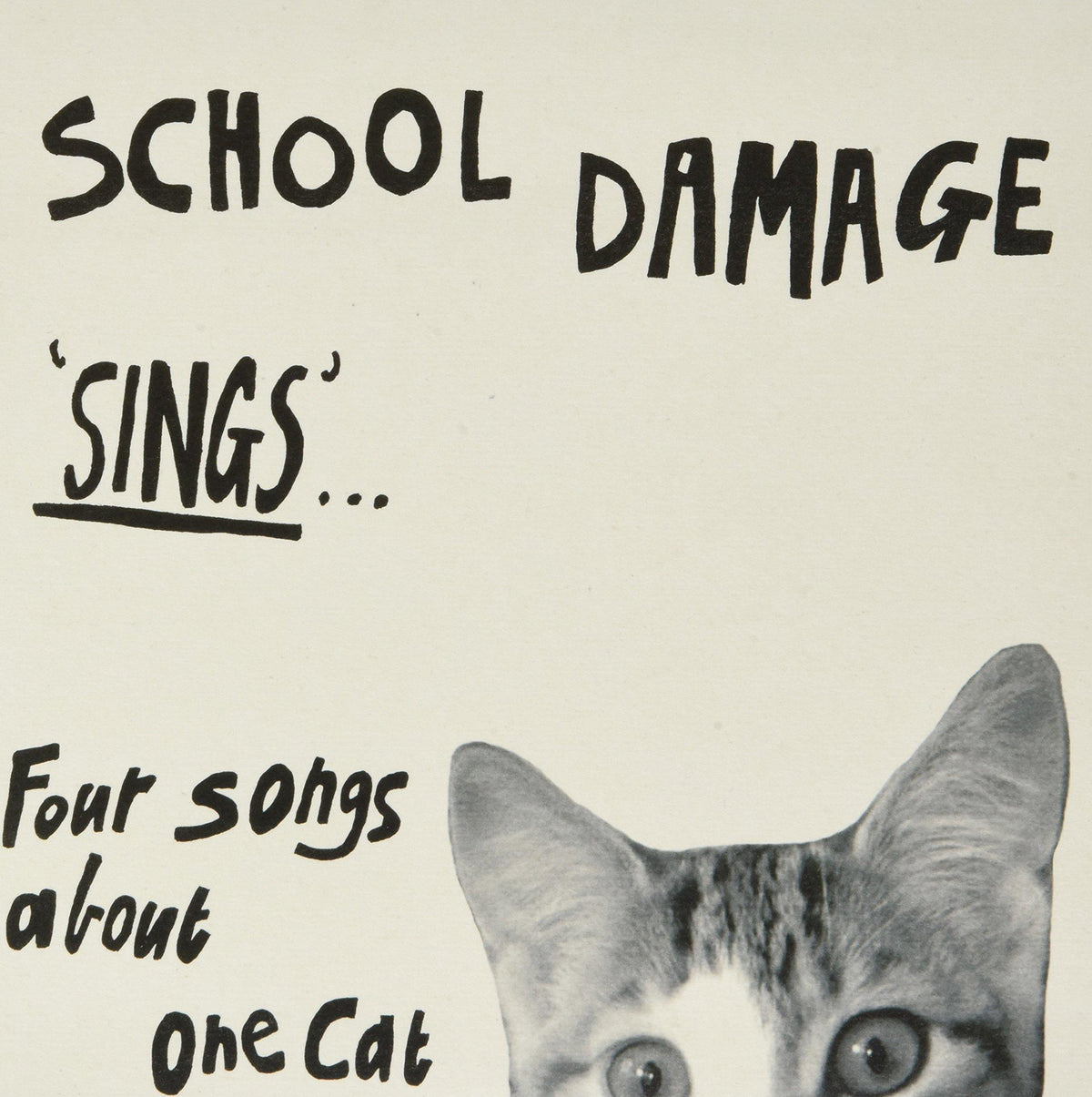 School Damage - Sings' ... Four Songs About One Cat - 7 Inch
