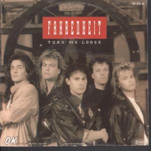 Fahrenheit (Austria Rock Group) - Turn Me Loose - 7 Inch