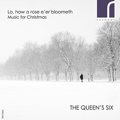 Queen's Six - Lo How A Rose E'er Bloometh - Music For Christmas - Cd