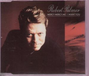 Robert Palmer - Mercy Mercy Me - Cd