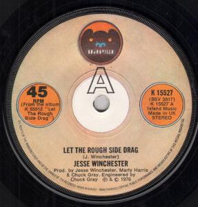Jesse Winchester - Let The Rough Side Drag - 7 Inch