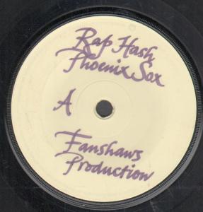 Phoenix Sox - Rap Hash/Rehash - 7 Inch