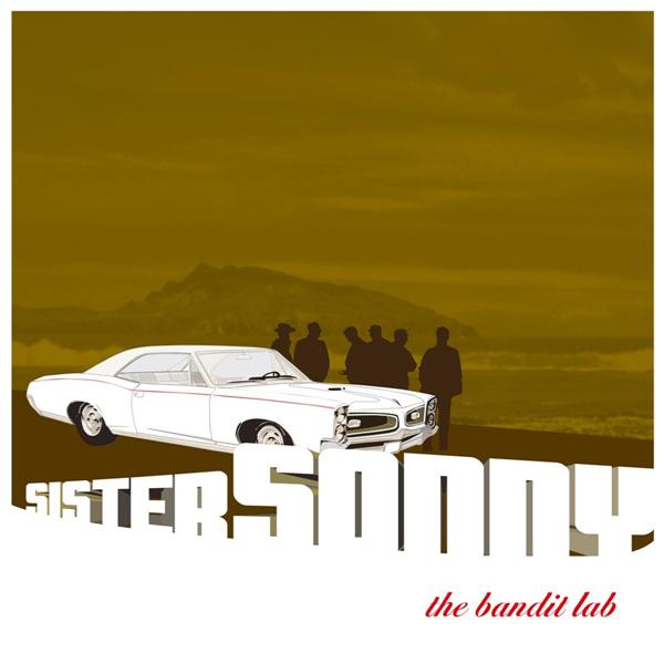 Sister Sonny - Bandit Lab - Double Lp
