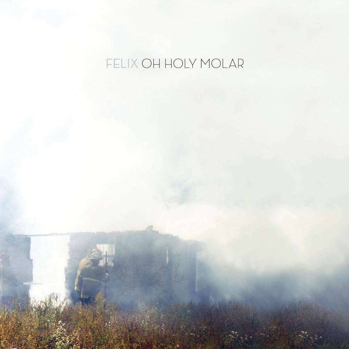 Felix - Oh Holy Molar - Cd