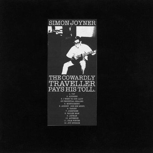 Simon Joyner - Cowardly Traveller Pays His Toll - Lp