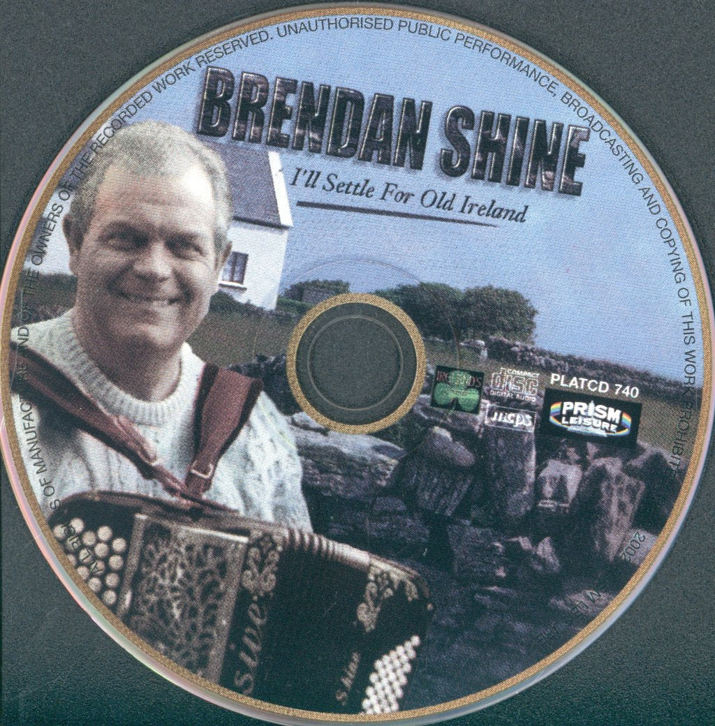 Brendan Shine - I'll Settle For Old Ireland - Cd