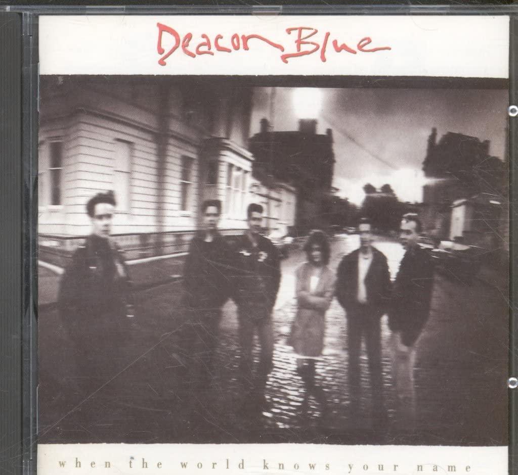 Deacon Blue - When the World Knows Your Name - Cd