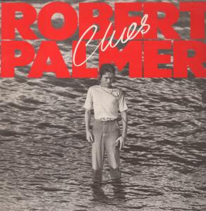 Robert Palmer - Clues - Lp