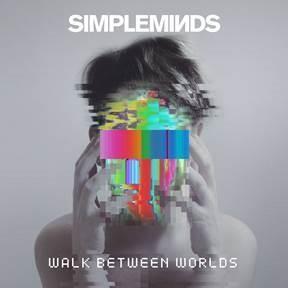Simple Minds - Walk Between Worlds - Lp