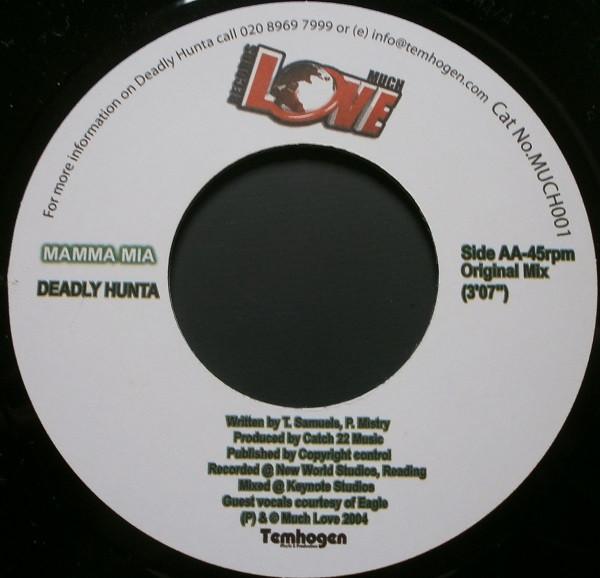 Deadly Hunta Feat. Eagle - Mamma Mia - 7 Inch
