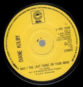 Diane Kolby - Was I The Last Thing On Your Mind - 7 Inch
