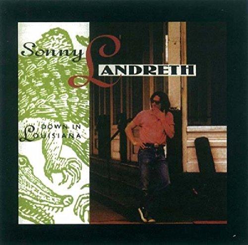 Sonny Landreth - Down In Louisana - Cd