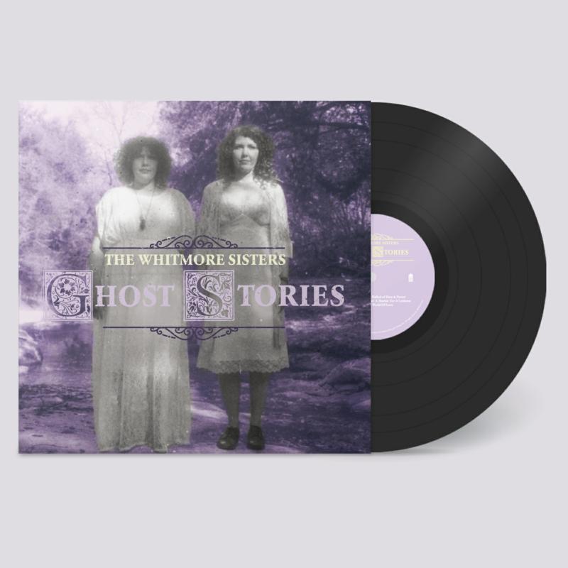 Whitmore Sisters - Ghost Stories - Lp