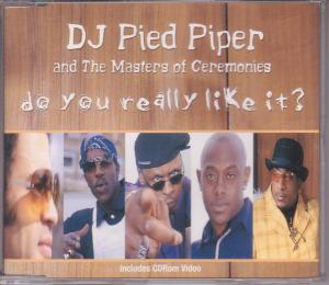 Dj Pied Piper And The Masters Of Ceremonies - Do You Really Like It - Cd