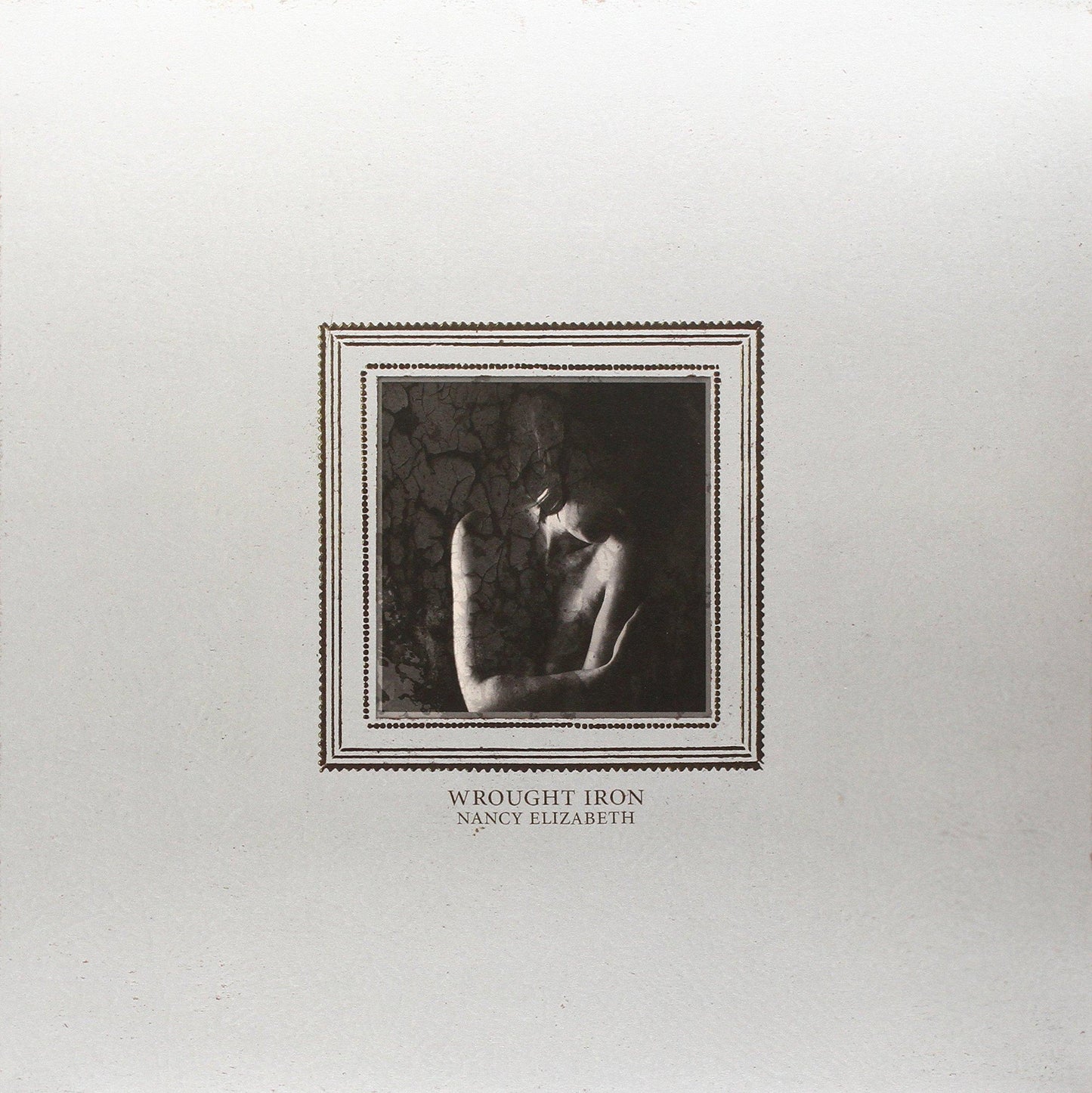 Nancy Elizabeth - Wrought Iron - Lp