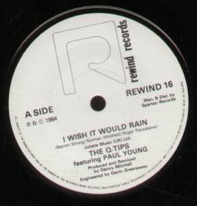 Q-Tips Featuring Paul Young - I Wish It Would Rain - 7 Inch