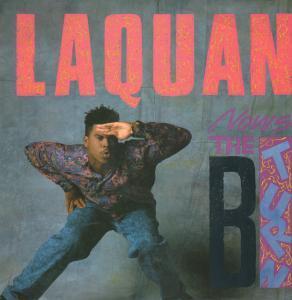 Laquan - Now's The B Turn - 12 Inch