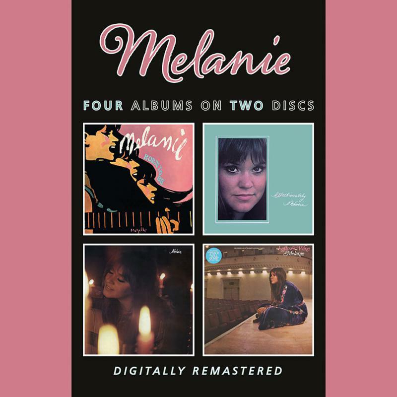 Melanie - Born To Be / Melanie / Candles In the Rain / Leftover Wine - Double Cd