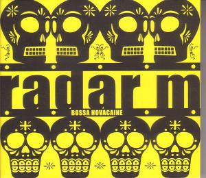 Radar M - Bossa Novacaine - Cd