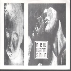 New Warm Skin - Breaking Down - 7 Inch