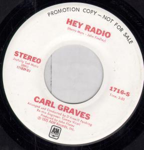 Carl Graves - Hey Radio - 7 Inch