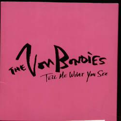 Von Bondies - Tell Me What You See - Cdr