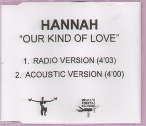Hannah - Our Kind Of Love - Cdr
