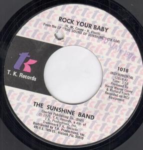 Sunshine Band - Rock Your Baby - 7 Inch