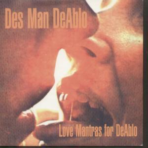Des Man Deablo - Love Mantras For Deablo - 7 Inch