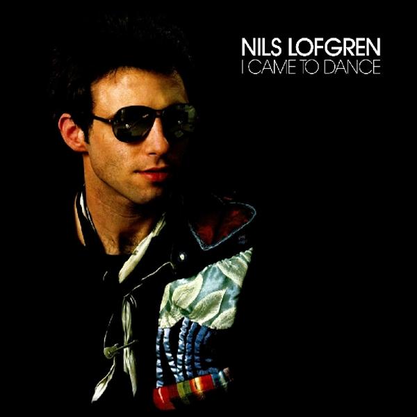 Nils Lofgren - I Came To Dance - Cd